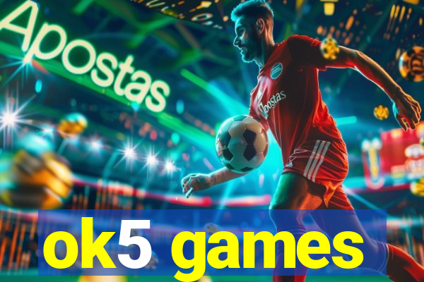 ok5 games